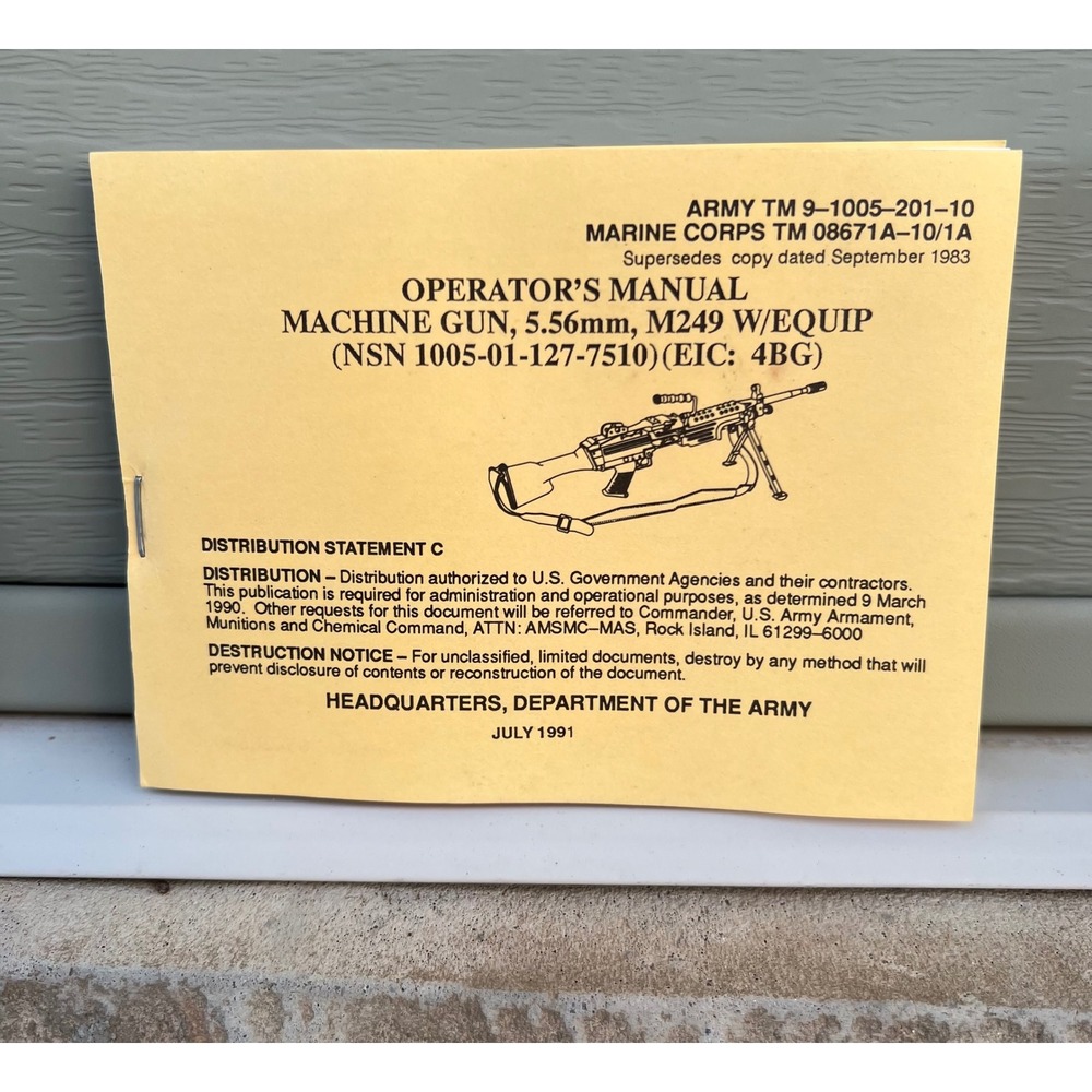 1991 US Army USMC M249 Machine Gun Operator Manual TM 9-1005-201-10 5.56mm